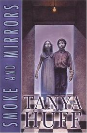 Cover of: Smoke and Mirrors by Tanya Huff