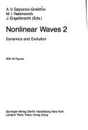 Cover of: Nonlinear Waves 2: Dynamics and Evolution (Research Reports in Physics)