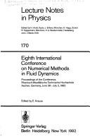 Cover of: Eighth International Conference on Numerical Methods in Fluid Dynamics: Lecture Notes in Physics