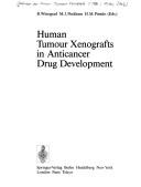 Cover of: Human Tumour Xenografts in Anticancer Drug Development (Eso Monographs (European School of Oncology))