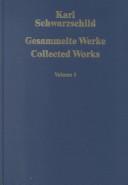 Cover of: Gesammelte Werke/Collected Works (Gesammelte Werke - Collected Works) by Karl Schwarzschild