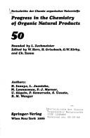 Cover of: Progress in the Chemistry of Organic Natural Products/Fortschritte Der Chemie Organischer Naturstoffe by W. Herz, H. Grisebach, G. W. Kirby