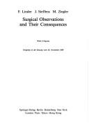 Cover of: Surgical Observations and Their Consequences