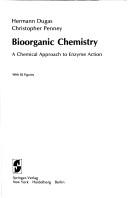 Bioorganic chemistry by Hermann Dugas