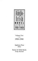 Cover of: The Anglo-Irish Novel, 1900-1940 (Anglo-Irish Novel) by John Cronin