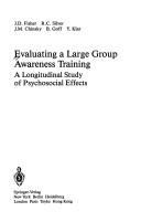 Cover of: Evaluating a Large Group Awareness Training: A Longitudinal Study of Psychosocial Effects (Recent Research in Psychology)