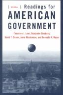Cover of: Readings for American Government by Theodore J. Lowi, Benjamin Ginsberg, David T. Canon, Anne Khademian, Kenneth R. Mayer