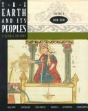 Cover of: The Earth and Its Peoples by Daniel R. Headrick, Richard W. Bulliet, Pamela Kyle Crossley, Daniel R. Headrick, Steven W. Hirsch, Lyman L. Johnson, David Northrup