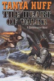 Cover of: The Heart of Valor (Confederation)
