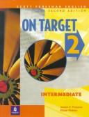 Cover of: On Target Book 2: Intermediate (Scottforesman English)