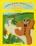 Cover of: Addison-Wesley ESL A (Activity Book) by Michael Walker