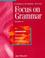 Cover of: Focus on Grammar