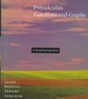 Cover of: Precalculus Functions and Graphs by Ron Larson, Robert P. Hostetler, Bruce H. Edwards, Benjamin N. Levy