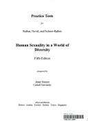 Cover of: Practice Tests for Human Sexuality in a World of Diversity by Spencer A. Rathus, Jeffrey S. Nevid, Lois Fichner-Rathus, Spencer A. Rathus, Jeffrey S. Nevid, Lois Fichner-Rathus