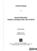 Cover of: Video Workshop for Special Education Student Learning Guide with CD-ROM