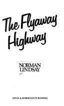 Cover of: The Flyaway Highway