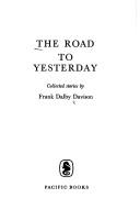 Cover of: The Road To Yesterday - Collected Stories