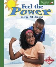 Cover of: Feel the power: energy all around