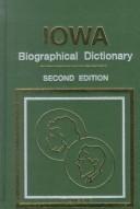 Cover of: Iowa Biographical Dictionary 2-vol set