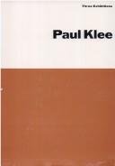 Cover of: Paul Klee: Three Exhibitions : 1930/1941/1949