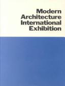 Cover of: Modern Architecture International Exhibition, 1932