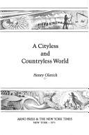 A cityless and countryless world by Henry Olerich