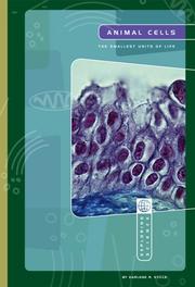 Cover of: Animal cells: the smallest units of life