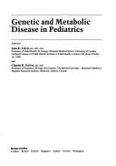 Cover of: Genetic and metabolic disease in pediatrics by edited by June K. Lloyd and Charles R. Scriver.