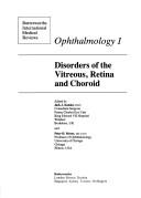 Cover of: Disorder of the Vitreous, Retina, and Choroid (Butterworths International Medical Reviews. Ophthalmology)