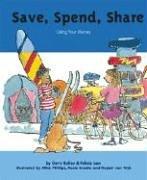 Cover of: Save, Spend, Share: Using Your Money (My Money) (My Money)