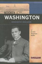 Cover of: Booker T. Washington: Innovative Educator (Signature Lives: Modern America) by Kristin Thoennes Keller