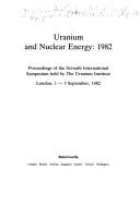 Cover of: Uranium and nuclear energy, 1982 by Uranium Institute