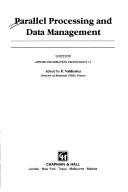 Cover of: Parallel Processing and Data Management (UNICOM Applied Information Technology Series 13) by Patrick Valduriez