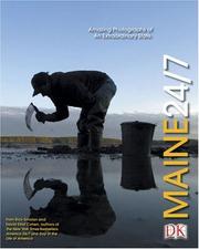 Cover of: Maine 24/7 by created by Rick Smolan and David Elliot Cohen.