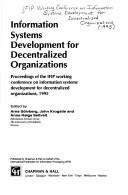 Cover of: Information systems development for decentralized organizations by IFIP Working Conference on Information Systems Development for Decentralized Organizations (1995)