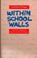 Cover of: Within school walls