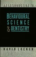 Cover of: introduction to behavioural science & dentistry