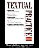 Textual Practice by Terence Hawkes