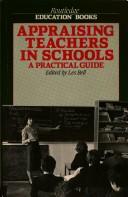 Appraising Teachers in Schools by Les Bell
