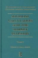 Cover of: Socialism and the Market by Peter J. Boettke, Peter J. Boettke