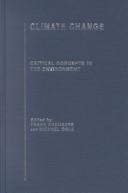 Cover of: Climate Change: Critical Concepts in the Environment and Physical Geography