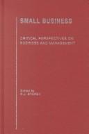 Cover of: Small Business: Critical Perspectives on Business and Management