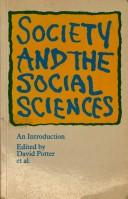 Cover of: Society and the Social Sciences (IOpen University Set BookN) by David Potter