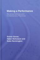 Cover of: Making A Performance by Govan/Normingto