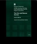 Cover of: The Fire And Rescue Service, Session 2005-06, Oral And Written Evidence: House of Commons Papers 872-ii 2005-06