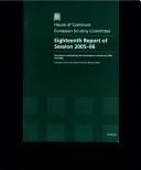 Cover of: Eighteenth Report of Session 2005-06 | 