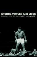 Cover of: Ethical Issues in Sport by Mike Mcnamee, Mike Mcnamee