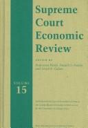 Cover of: The Supreme Court Economic Review, Volume 15 (Supreme Court Economic Review) by 