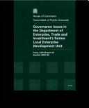 Cover of: Governance Issues in Department of Enterprise, Trade And Investment's Former Local Enterprise Development Unit: Forty-sixth Report of Session 2005-06 Report ... House of Commons Papers 918 2005-06