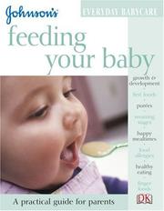 Cover of: Johnson's feeding your baby